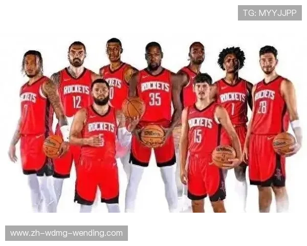 火箭队目前阵容中表现最突出的球员是谁